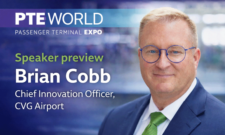 PTE WORLD PREVIEW: Brian Cobb, Chief Innovation Officer, CVG Airport