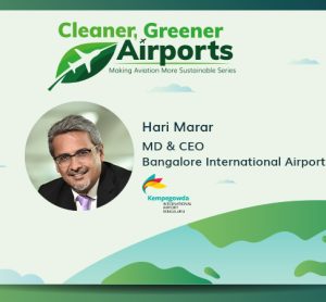 In an era marked by climate concerns and environmental consciousness, airports around the world are recognising the urgent need for sustainable practices. For International Airport Review’s exclusive Cleaner, Greener Airports series, Hari Marar, Managing Director & CEO at Kempegowda International Airport Bengaluru, details how sustainability is at the core of strategic planning at India’s first greenfield airport.