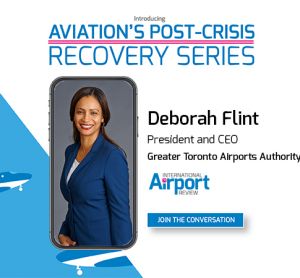 Aviation’s Post-Crisis Recovery Series: Toronto Pearson Airport