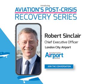 Aviation’s Post-Crisis Recovery Series: London City Airport
