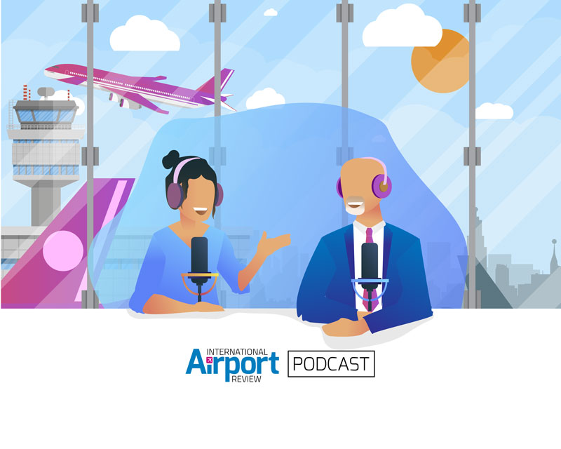 International Airport Review podcast episode 2