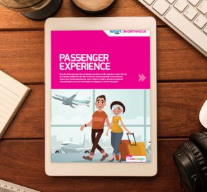Passenger Experience In-Depth Focus